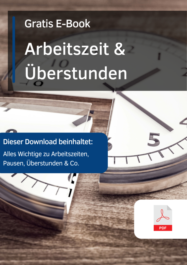 Arbeitszeiten & Überstunden
